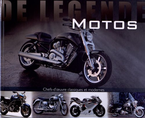 Motos de légende : une collection de chefs-d'oeuvre classiques et modernes