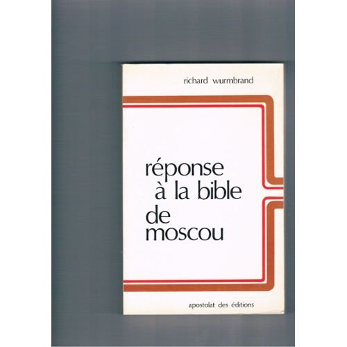 réponse à la bible de moscou