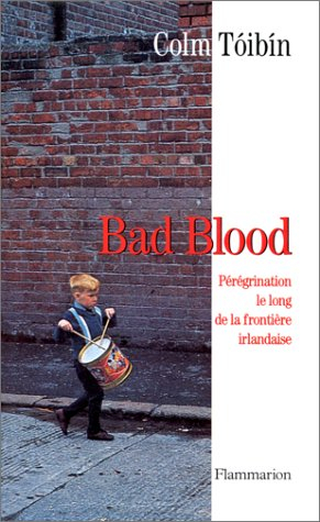 Bad Blood : pérégrination le long de la frontière irlandaise