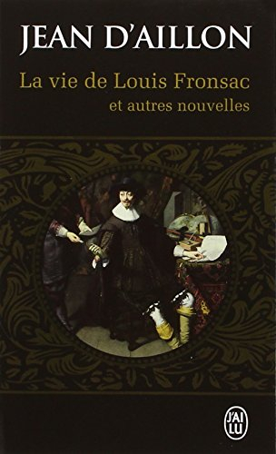 La vie de Louis Fronsac : et autres nouvelles