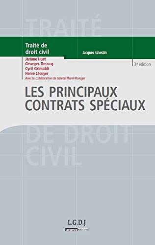 Traité de droit civil. Les principaux contrats spéciaux