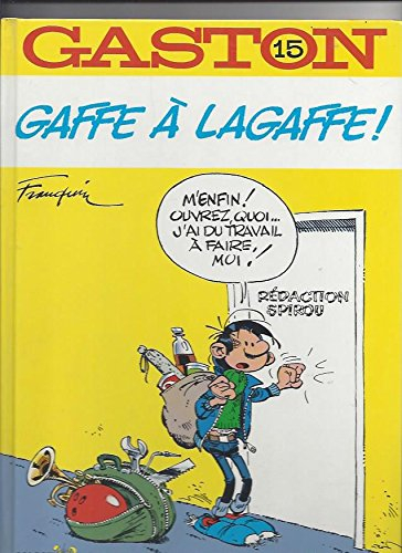 gaffe à lagaffe!