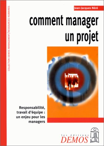 Comment manager un projet