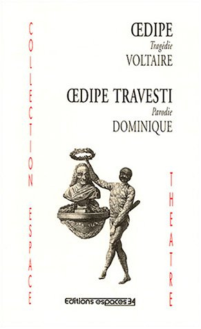 Oedipe. Oedipe travesti