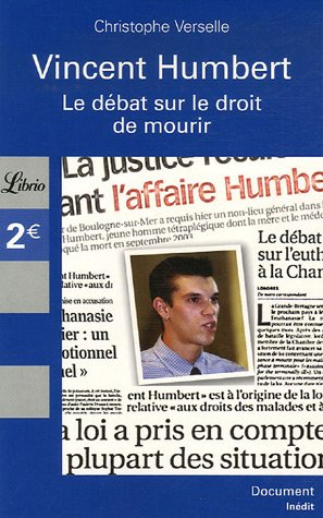 Vincent Humbert : le débat sur le droit de laisser mourir