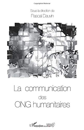 La communication des ONG humanitaires
