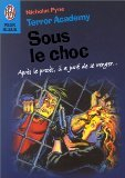 Terror Academy. Vol. 2. Sous le choc