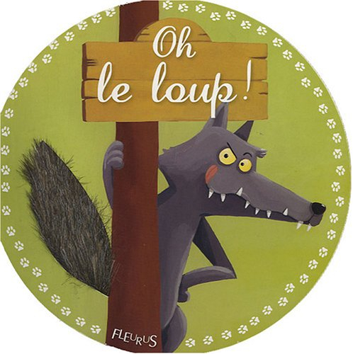Oh le loup !