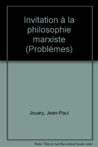 Invitation à la philosophie marxiste