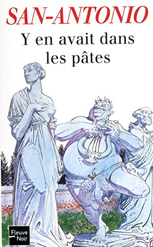 Y en avait dans les pâtes : roman extrêmement policier