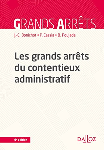 Les grands arrêts du contentieux administratif