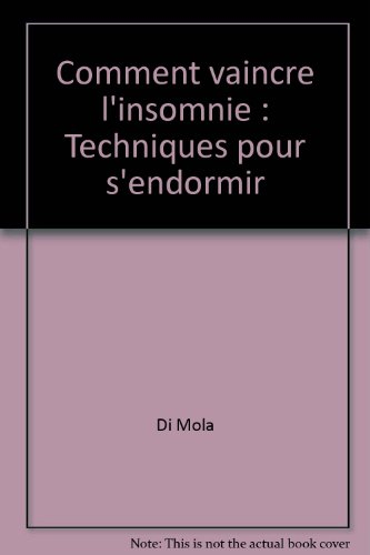Comment vaincre l'insomnie : techniques pour s'endormir