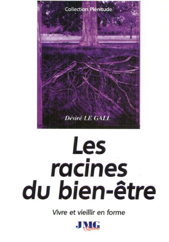 Les racines du bien-être