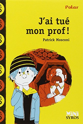 J'ai tué mon prof !