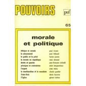 Pouvoirs, n° 65. Morale et politique