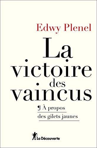 La victoire des vaincus : à propos des gilets jaunes