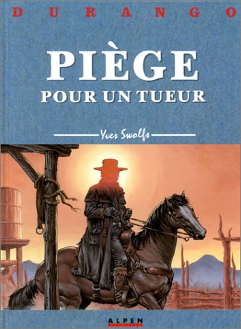 Durango. Vol. 3. Piège pour un tueur