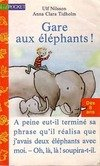 Gare aux éléphants !