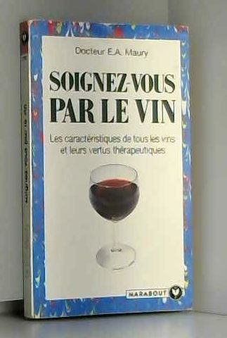 soignez-vous par le vin