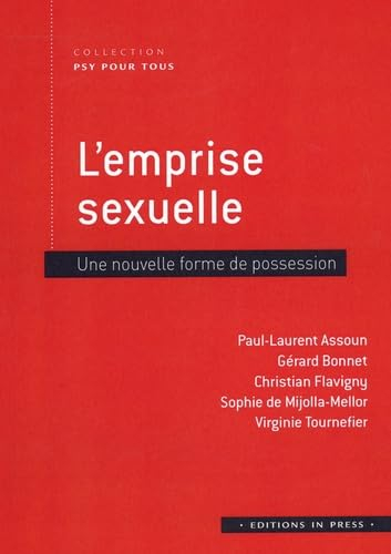 L'emprise sexuelle : une nouvelle forme de possession