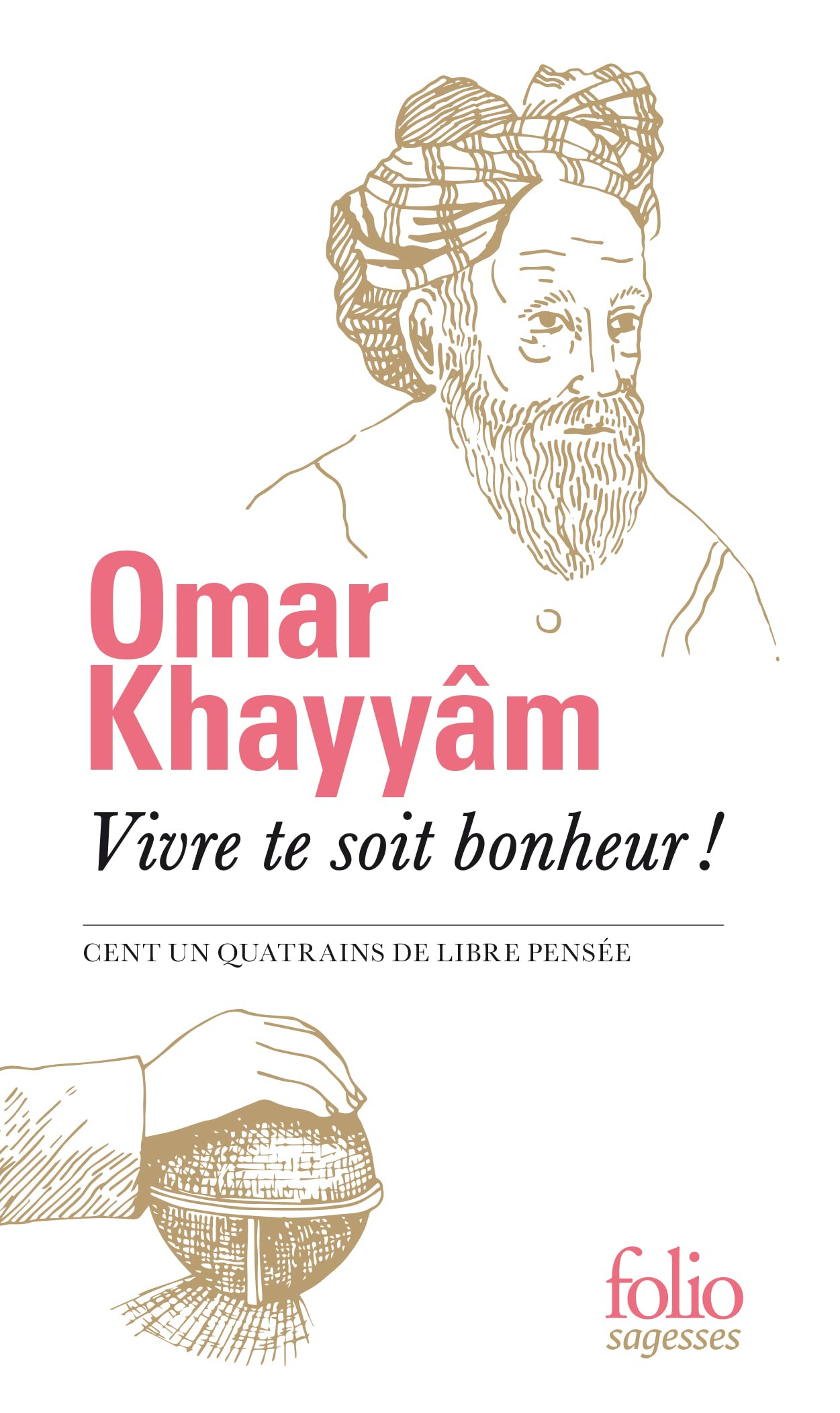Vivre te soit bonheur ! : Cent un quatrains de libre pensée