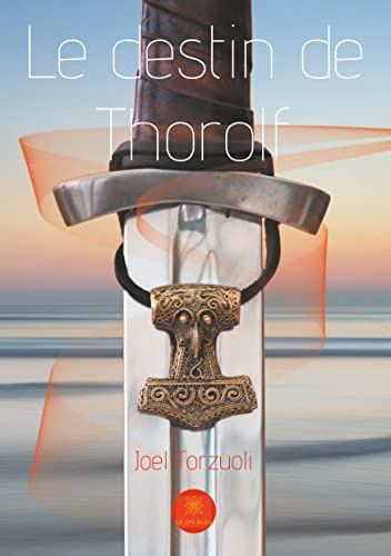 Le destin de Thorolf