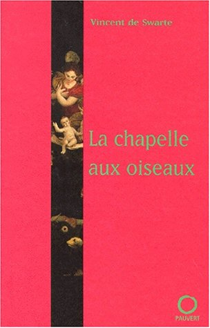 La chapelle aux oiseaux
