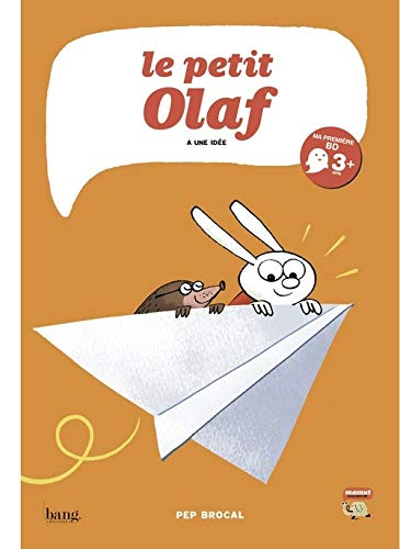 Le petit Olaf. Le petit Olaf a une idée