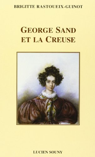 George Sand et la Creuse