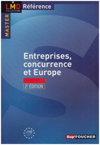 Entreprises, concurrence et Europe