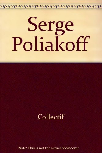 Serge Poliakoff : exposition, Fondation Dina Vierny-Musée Maillol, Paris, nov. 1995-mars 1996
