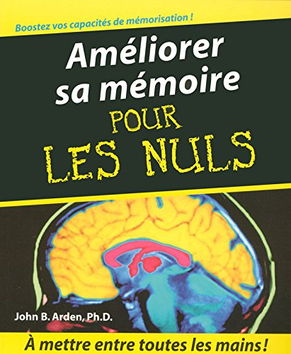 Améliorer sa mémoire pour les nuls