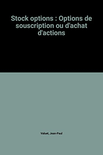 Stock options : options de souscription ou d'achat d'actions