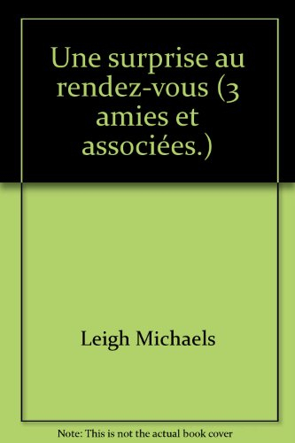 Une surprise au rendez-vous