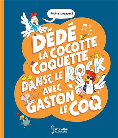 Dédé la cocotte coquette danse le rock avec Gaston le coq