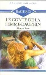 le conte de la femme-dauphin (collection azur)