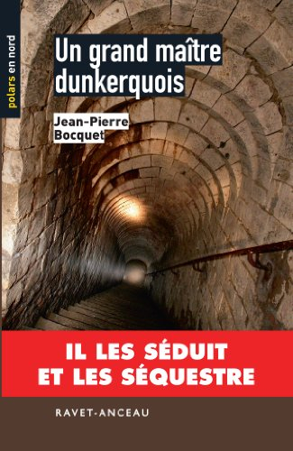 Un grand maître dunkerquois