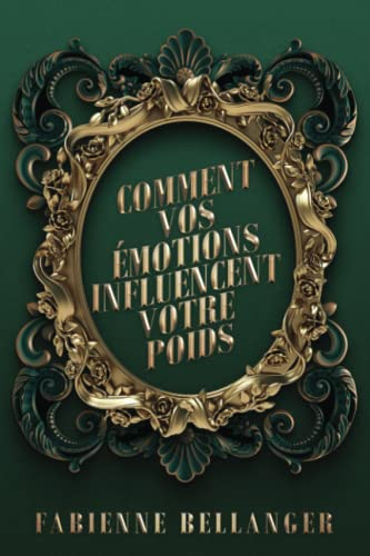 Comment vos émotions influencent votre poids