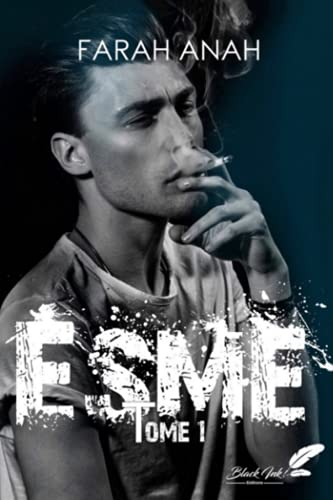 Esme: Tome 1