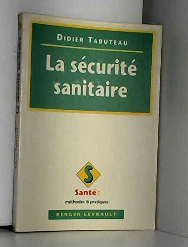 La Sécurité sanitaire