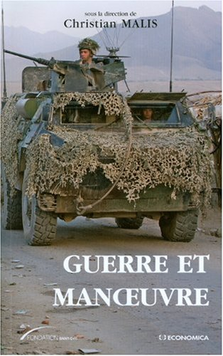 Guerre et manoeuvre : héritages et renouveau
