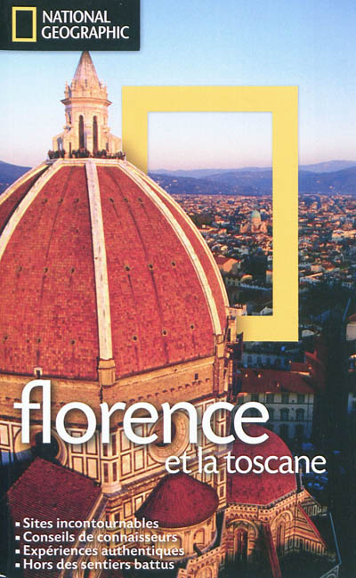 Florence et la Toscane