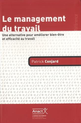 Le management du travail : une alternative pour améliorer bien-être et efficacité au travail