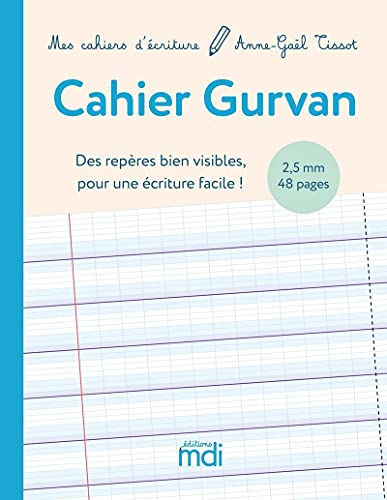Cahier Gurvan 2,5 mm : des repères bien visibles pour une écriture facile !