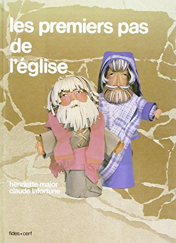 Les Premiers Pas de l'Eglise