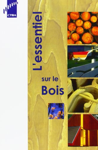 L'essentiel sur le bois
