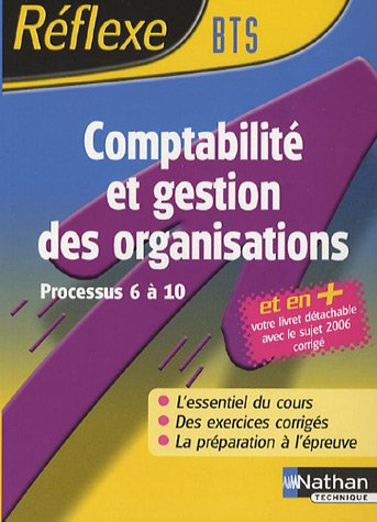 Comptabilité et gestion des organisations : processus 6 à 10, BTS CGO 1re et 2e années