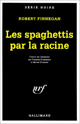 Les spaghettis par la racine