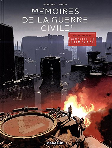 Mémoires de la guerre civile. Vol. 1