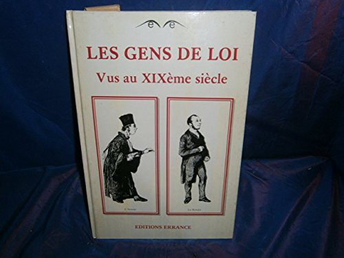 les gens de loi vus au xix ème siècle